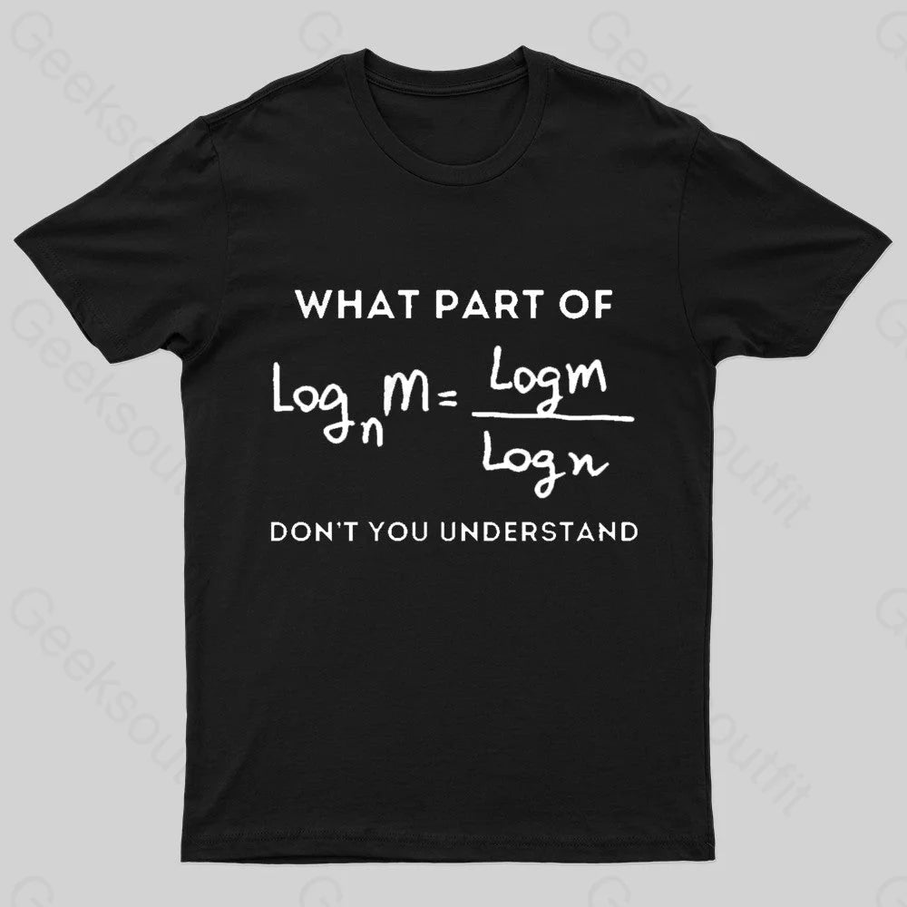 What Part Of Don't You Understand Nerd T-Shirt