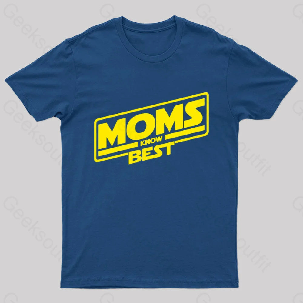 Moms Know Best Nerd T-Shirt