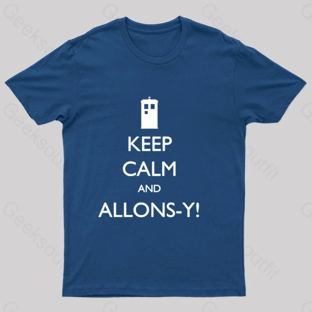 Keep Calm and Allons-y Geek T-Shirt