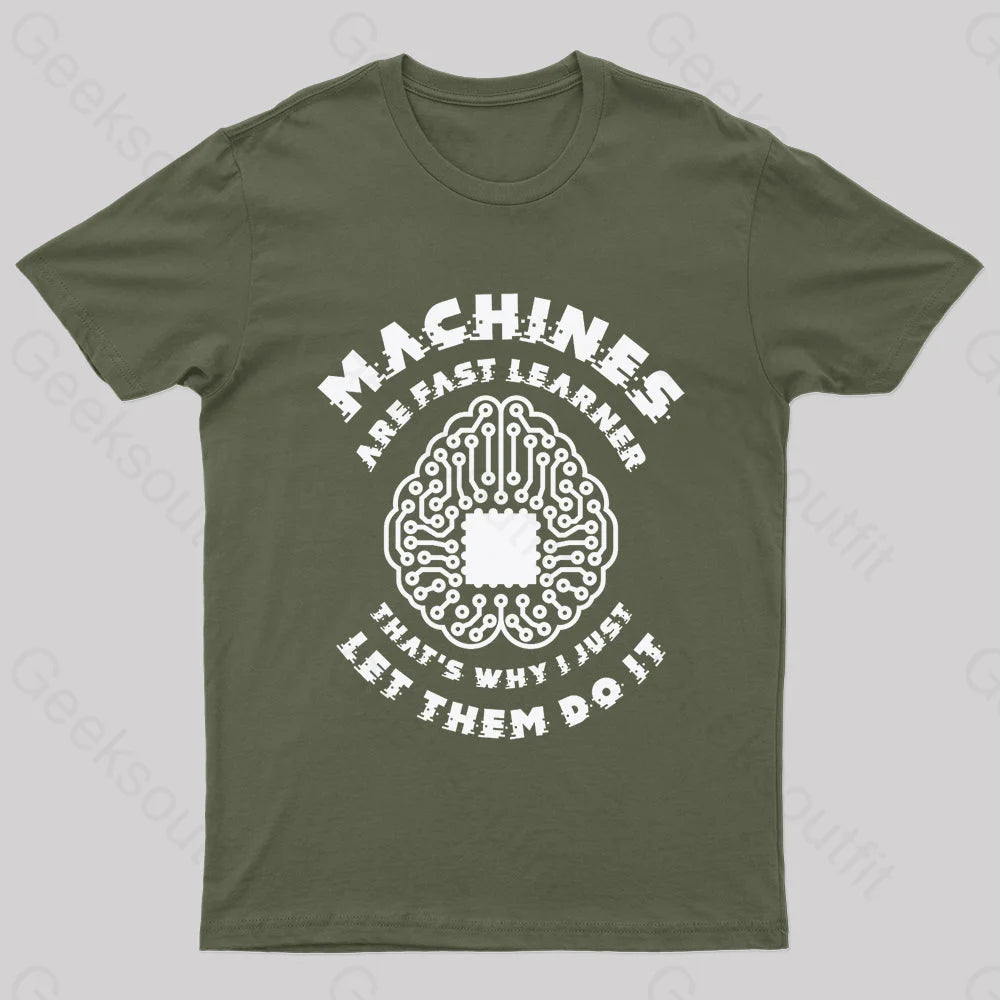 Machine Are Fast Learner Nerd T-Shirt